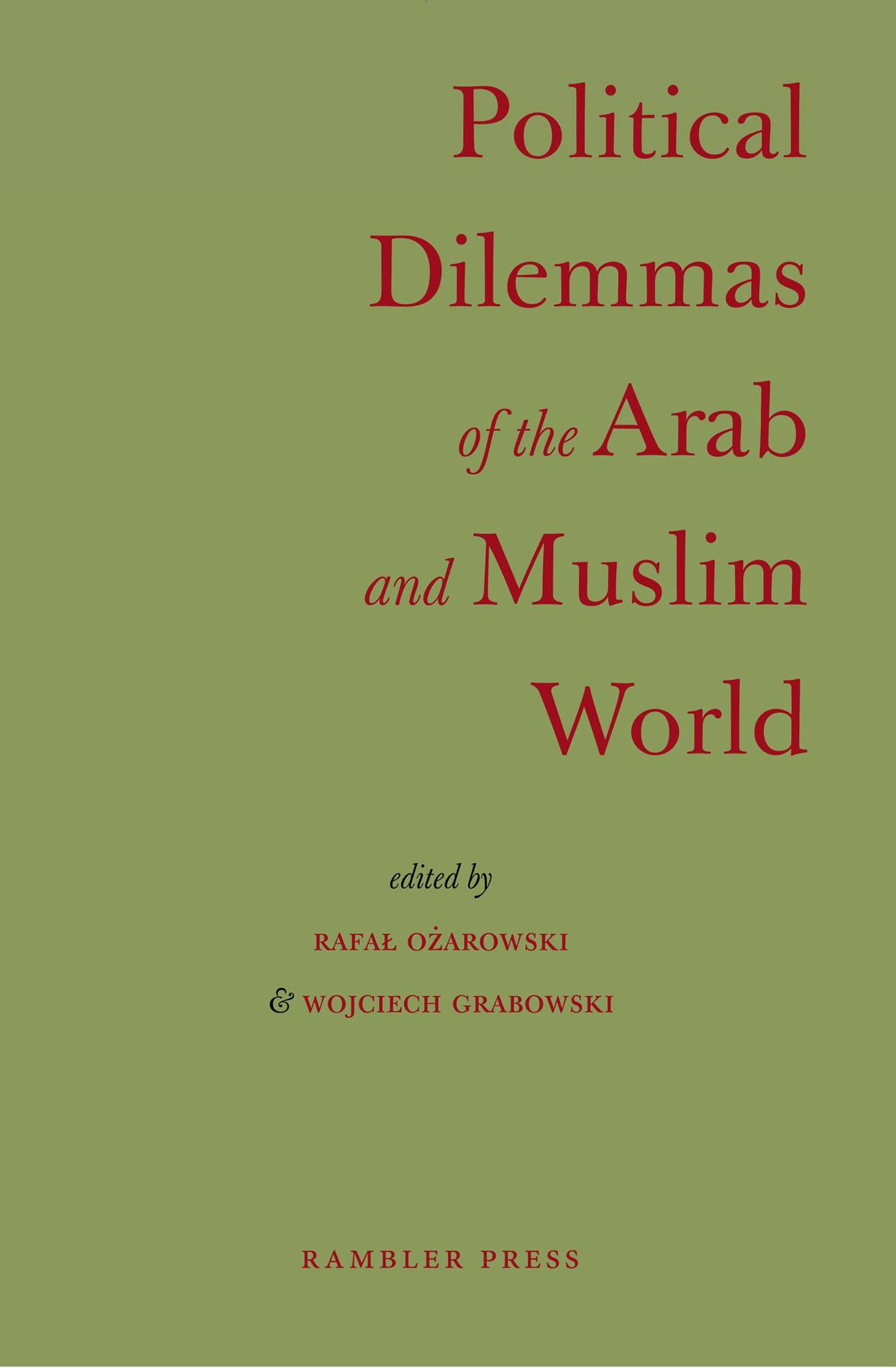 Political Dilemmas Of The Arab And Muslim World