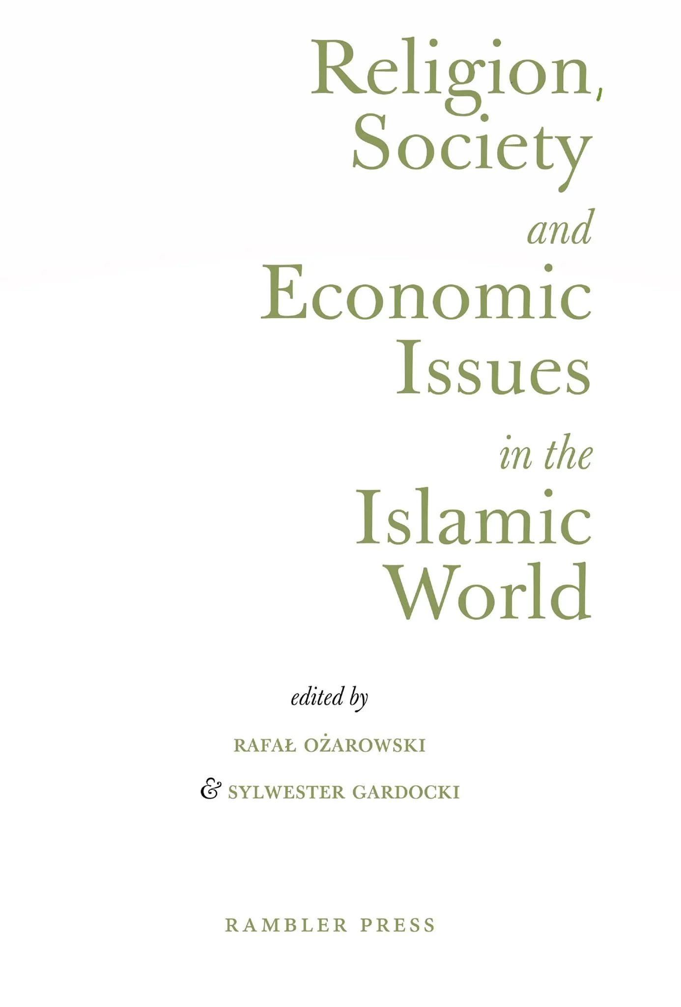 Religion, Society And Economic Issues In The Islamic World